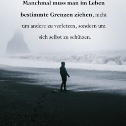 Manchmal muss man im Leben